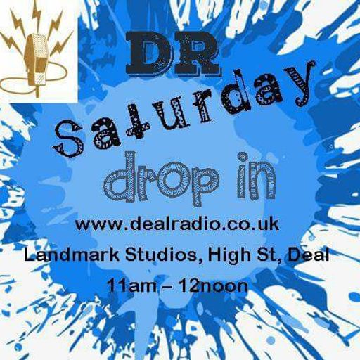 'The Saturday Drop In' on Deal Radio 21st April 2018