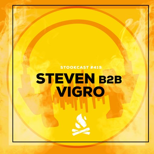 Stookcast #413 - Steven b2b Vigro