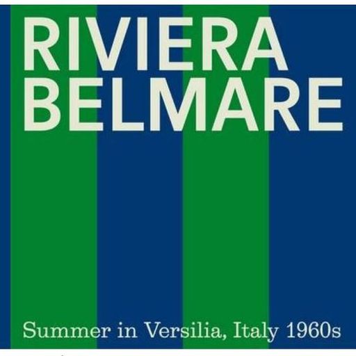 V.A. Riviera Belmare - Summer in Versilia, Italy 1960s