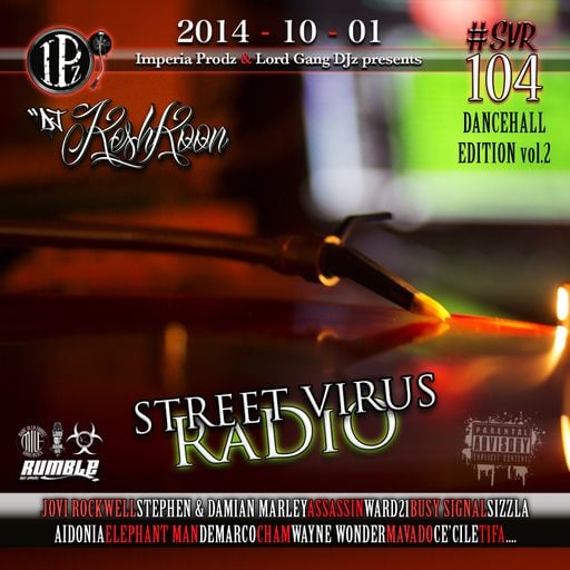 Street Virus Radio 104 - Dancehall Edition 2