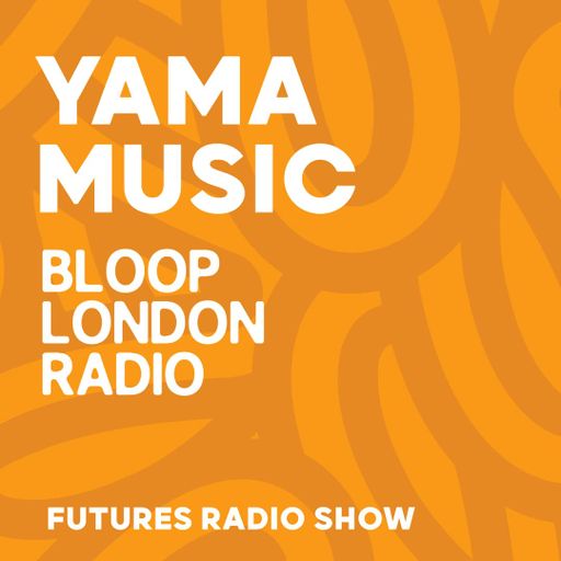 Yama Music Futures Radio Show - 19.03.25