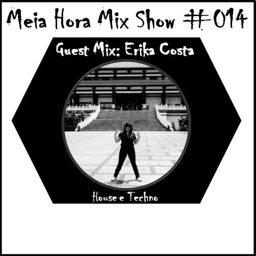 MHMS-014-GuestMix-Erika Costa-House e Techno