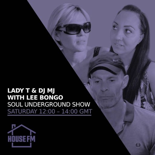 Lady T & DJ MJ with Lee Bongo - Soul Underground Show 20 JAN 2024