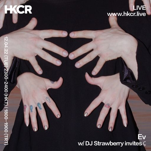 Ev w/ DJ Strawberry invites Ç - 12/04/2022