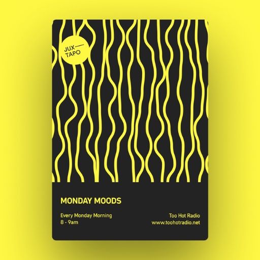 Monday Moods with Juxtapo
