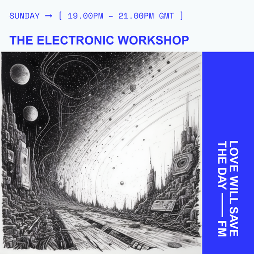 2026-01-18 The Electronic Workshop - DJ eops | LWSTD-FM