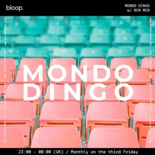 MONDO DINGO w/ BEN MEN - 21.02.25