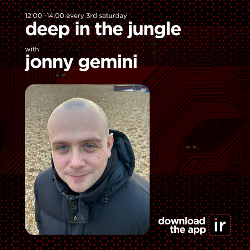 JONNY GEMINI - DEEP IN THE JUNGLE - 15th MARCH 25