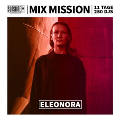 Eleonora - Sunshine Live Mix Mission 2023