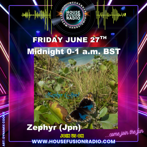 House Fusion Radio "Midnight Vibes #48" Friday, June 27th, '25