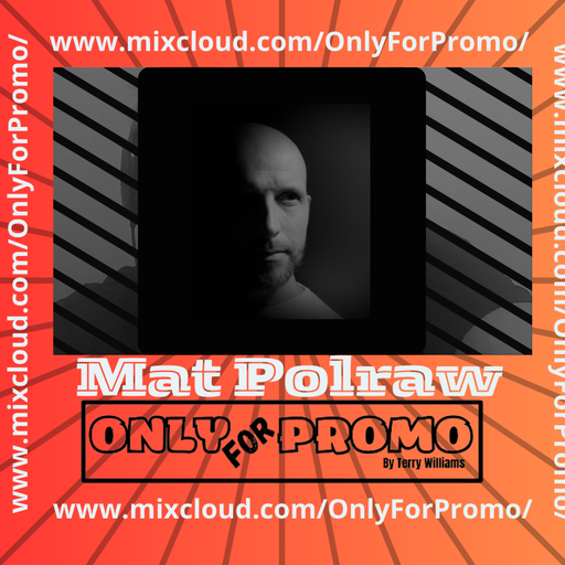 Mat Polraw #010 / Dj Resident OnlyForPromo on Mixcloud
