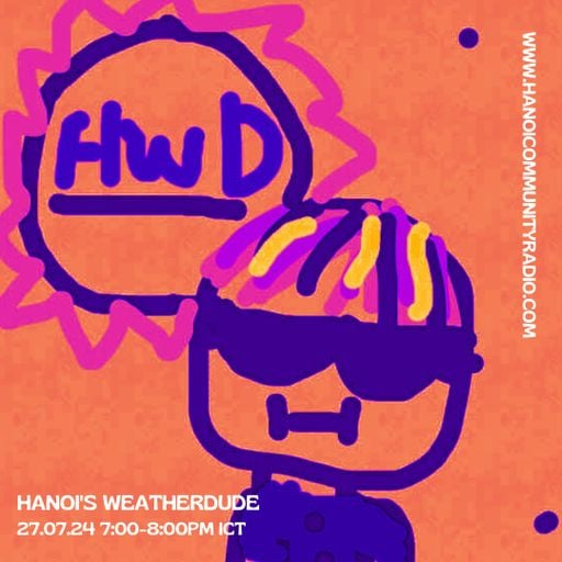 Hanoi Weather Dude 07.2024