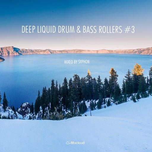 Deep Liquid Drum & Bass Rollers #3