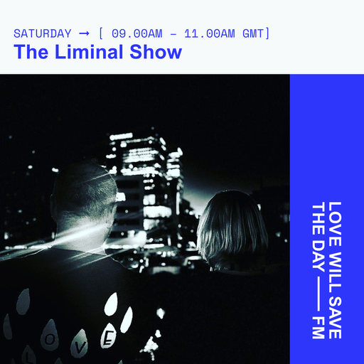 2025-12-06 Liminal Show | LWSTD-FM
