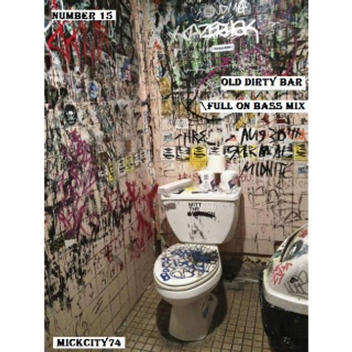 Old Dirty Bar (Full on Bass Mix)