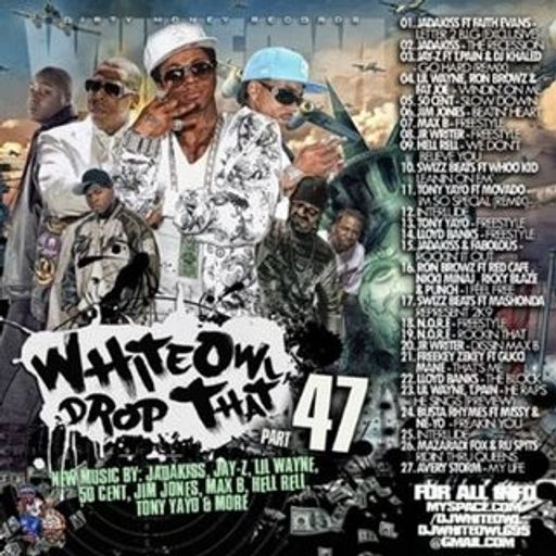 DJ White Owl - White Owl Drop That #47 (2008)