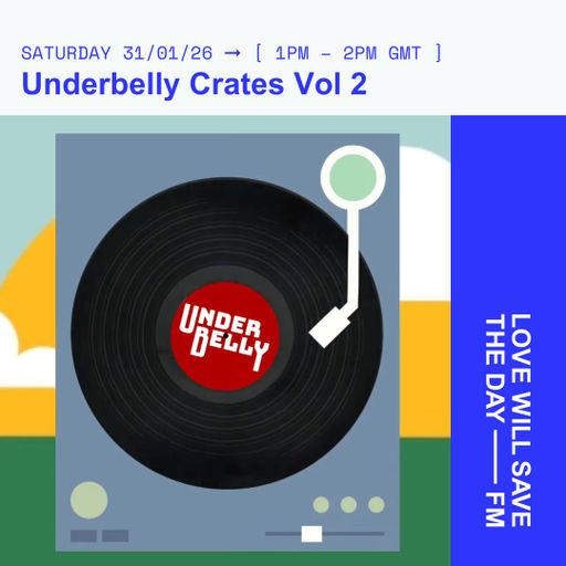 2026-01-31 Underbelly Crates Vol 2 | LWSTD-FM