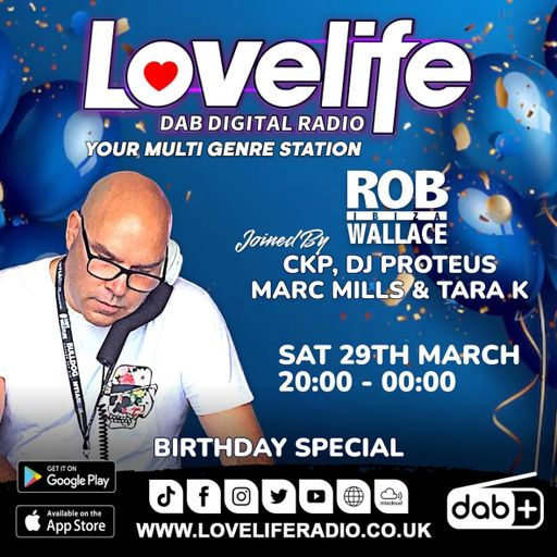 Rob Ibiza Wallace, DJ Proteus, CKP, Marc Mills & Tara K (Birthday Show) 29 MAR 2025