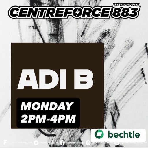 Adi B - 883.centreforce DAB+ - 27 - 04 - 2026 .mp3