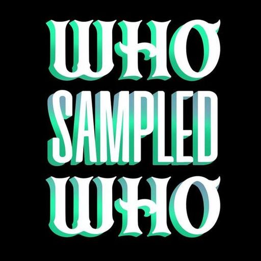 Who Sampled Who By Various Artists