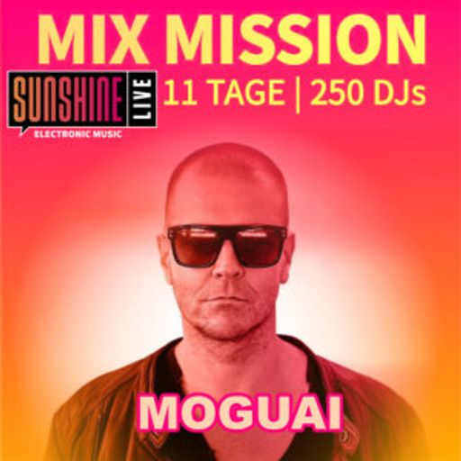 Moguai - Sunshine Live Mix Mission 2025
