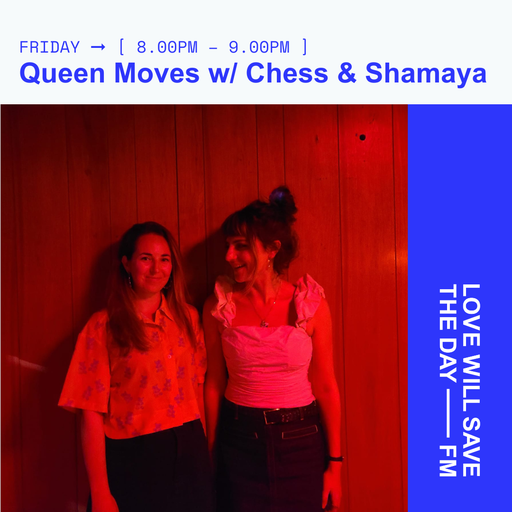 2025-01-17 Queen Moves | LWSTD-FM