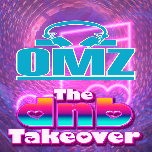 The DnB Takeover - DJ OMZ - Oct '24