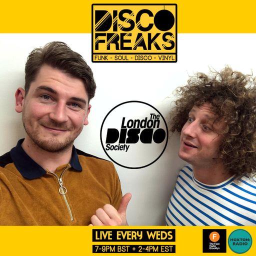 The Disco Freaks Radio Show w/ The London Disco Society 100419