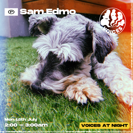 Sam.Edmo - 15/07/24 - Voices Radio