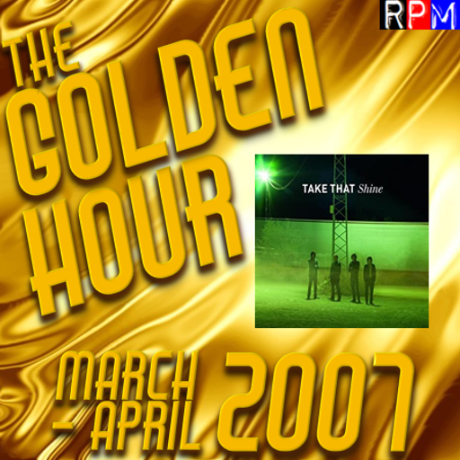 GOLDEN HOUR : MARCH - APRIL 2007 *SELECT EARLY ACCESS*