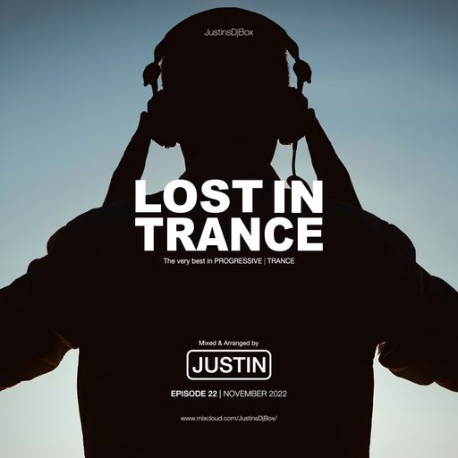 Lost In Trance: Episode 22 - Sunset Mix (November 2022)