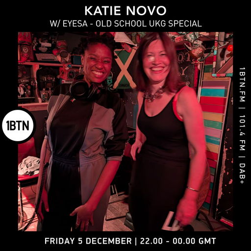 Katie Novo B2B w/ Eyesa - Oldschool UK Garage Special - 05.12.25
