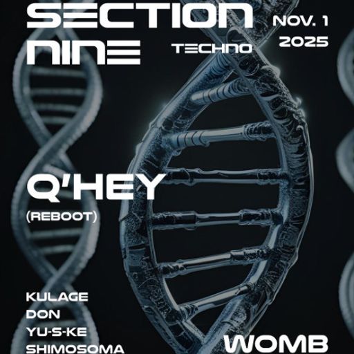Q'Hey at "Section Nine" @ Womb (Tokyo-Japan) - 1 November 2025