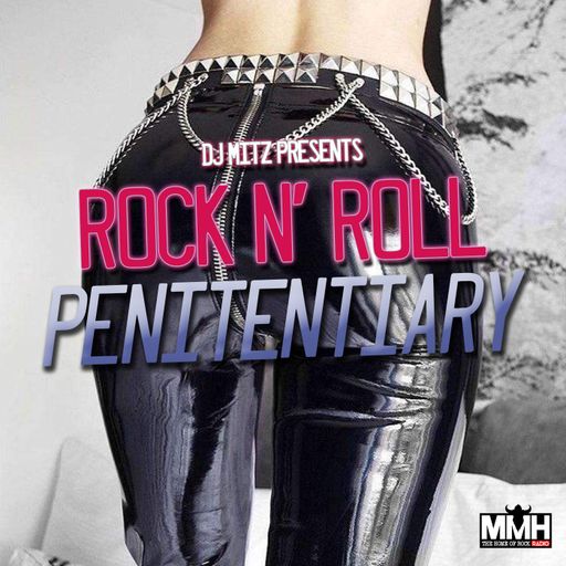 The Rock N' Roll Penitentiary with DJ Mitz - 02.11.19