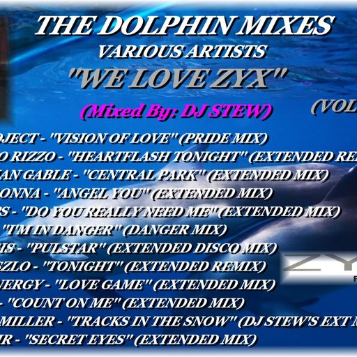THE DOLPHIN MIXES - VARIOUS ARTISTS - ''WE LOVE ZYX'' (VOLUME 9)