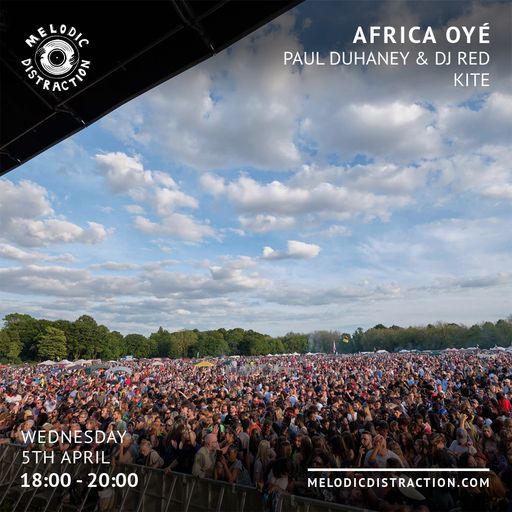 Africa Oyé with Paul Duhaney & DJ Red Kite (April '23)