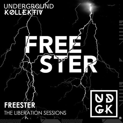 Freester - The Liberations Sessions - Volume 72 (UDGK: 07/10/2025)