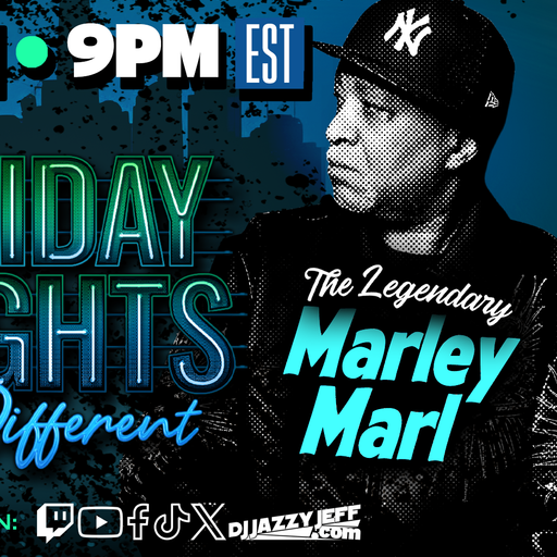 DJ Jazzy Jeff w/DJ Marley Marl - Friday Nights Is Different (500th Show) (Twitch) - 2026.04.10