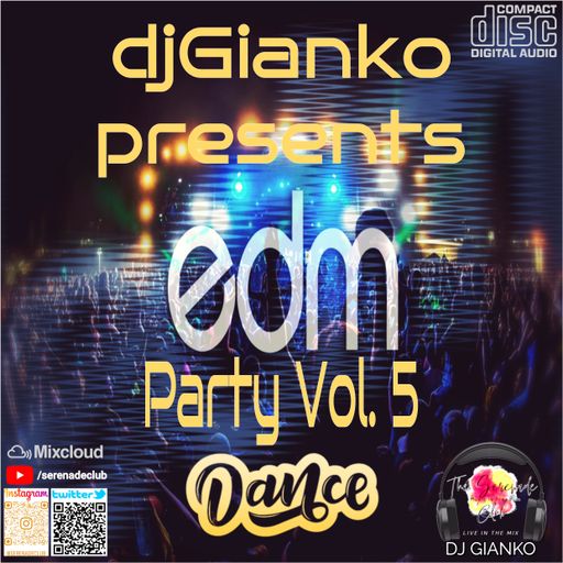 EDM Party Vol 5 by djGiankoSerenade