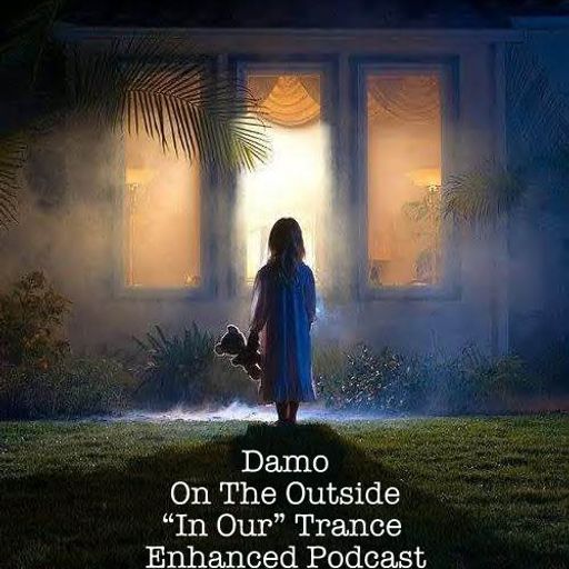 On The Outside - "In Our" Trance Podcast