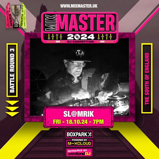 Sl@mrik - Battle round 3 - Judges score: 27 - The South of England