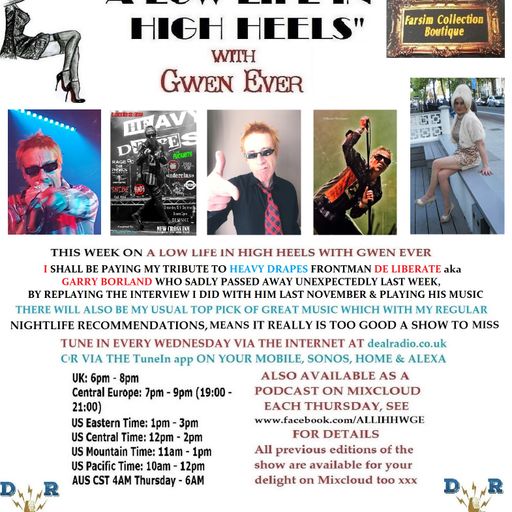 A LOW LIFE IN HIGH HEELS WITH GWEN EVER RADIO SHOW 13TH JUNE 2018 GARRY BORLAND SPECIAL