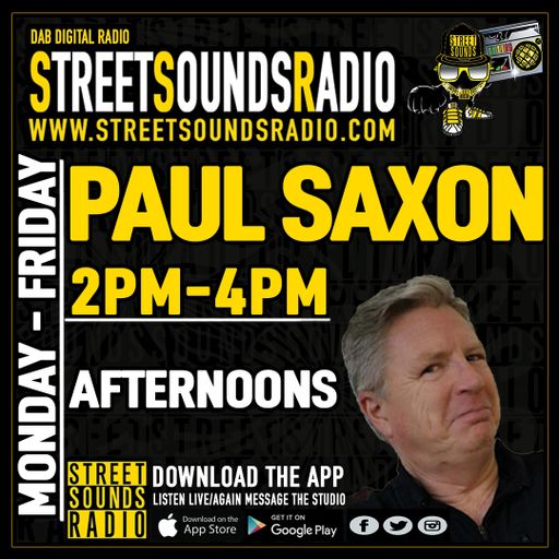 Afternoons with Paul Saxon on Street Sounds Radio 1400-1600 19/08/2021