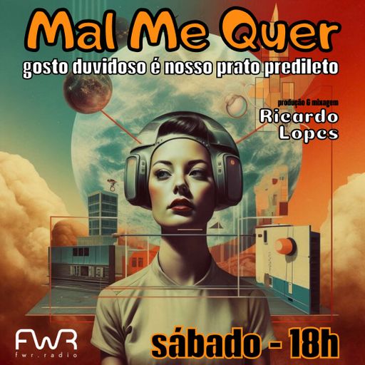 Mal Me Quer 112 - 13.7.2024