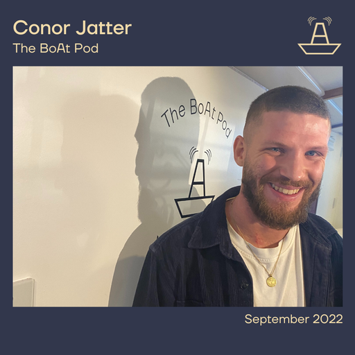 Conor Jatter | The BoAt Pod | September 2022