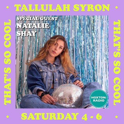 THAT'S SO COOL WITH TALLULAH SYRON 06.11.21