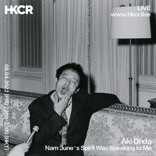 Aki Onda: “Nam June’s Spirit Was Speaking To Me” - 08/04/2022