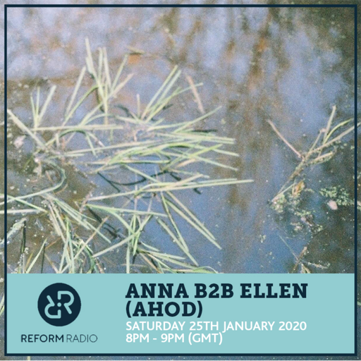 Anna b2b Ellen 25th January 2020