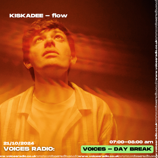 Flow w/ kiskadee - 21/10/24 - Voices Radio