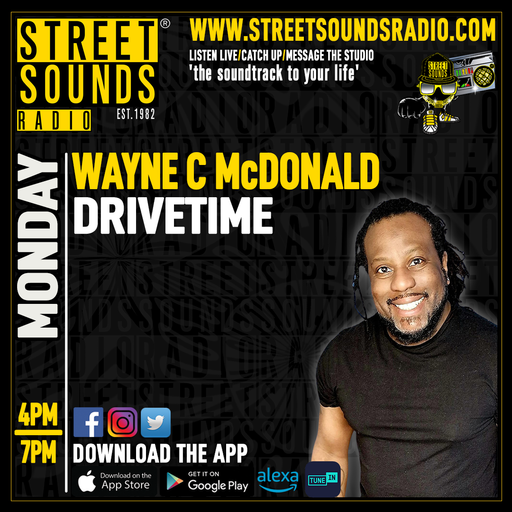 Drivetime with Wayne C McDonald on Street Sounds Radio 1600-1900 26/05/2025